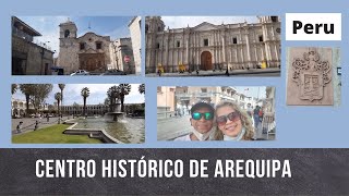 Centro Histórico Arequipa