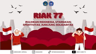 RIAK 77 2022 SMKN 1 GARUT | FINAL DAY 2