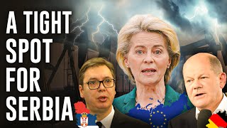 Europe Crisis: Germany Puts Serbia On A Tight Spot