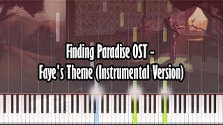 Finding Paradise OST - Faye's Theme (Instrumental Vers.) - Piano Tutorial - Synthesia