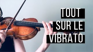 Tout pour réussir le Vibrato au violon