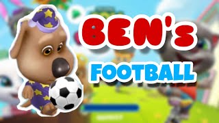 My Talking Tom Friends | BEN PLAYING FOOTBALL ⚽️🥅