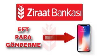 Ziraat Bankası EFT Nasıl Yapılır - Ziraat Bankası EFT İle Para Gönderme