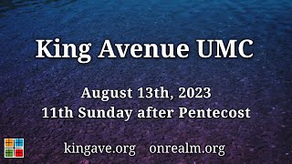 King Ave Live Stream  - Traditional Worship 8.13.2023