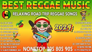 REGGAE MUSIC HITS 2024😋BEST REGGAE MIX 202️4-RELAXING REGGAE SONGS MOST REQUESTED