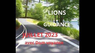 ♈ Signe des lions, JUILLET 2023 pour votre guidance en voyance,  tarologie et oracles ♊