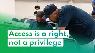 Access is a right, not a privilege.