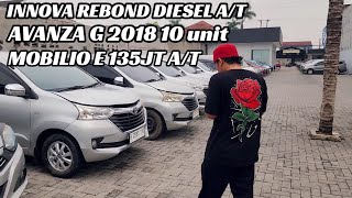 UPDATE HARGA MOBKAS TRIPLE TUJUH 4 MARET 2024 JELANG LEBARAN H-7 ,AVANZA 2018 138JT NET LUR