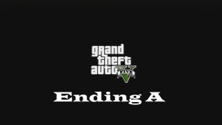 GTA 5 Ending Mission A  (Spoilers Ahead)