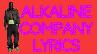 ALKALINE - COMPANY (LYRICS)