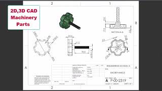 3D,2D CAD model using  solidworks |  2d technical drawing using Solidworks