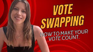 It’s Legal to Swap Your Vote, Secret Technique to Make Your Vote More Powerful in the UK Elections.