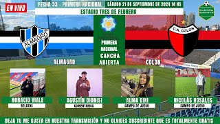 🔴ALMAGRO VS COLÓN EN VIVO🔴// PRIMERA NACIONAL 2024 ⚽️ (FECHA 33). EN VIVO POR CANCHA ABIERTA🎥🎙!!