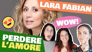 ITALIAN FRIENDS REACT to LARA FABIAN Perdere L'amore | eng subs