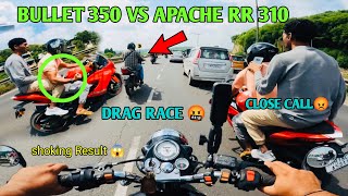 Bullet Classic 350 VS Apache RR 310 🥵 || Drag Race 😍 || Shoking Results 😱