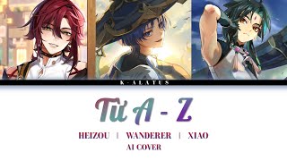 Heizou / Wanderer / Xiao AI Cover - Từ A đến Z - 24k.Right