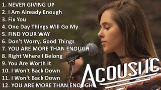 Top Cover English Song 📀 NEVER GIVING UP, I Am Already Enough, Fix You, One Day Things Will Go ...