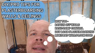 House Project /Plaster Boarding, Battening, Dot & Dab Pro Tips/ Number 1