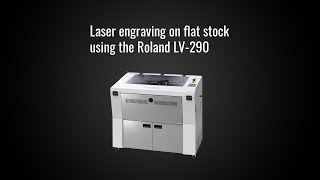 Roland LV-290 - Flat Engraving Demonstration