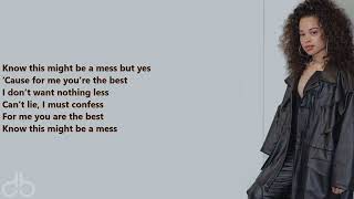 Ella Mai - A Mess feat. Lucky Daye (Lyrics)