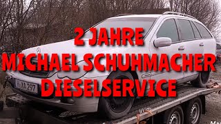 2 Jahre Michael Schuhmacher Dieselservice...