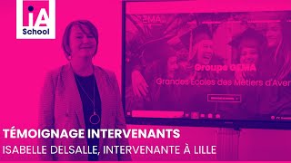 Découvrez Isabelle Delsalle, intervenante professionnelle à Lille