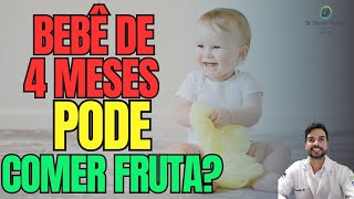 Fruta bebê de 4 meses pode comer?