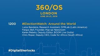 360/OS London - #ElectionWatch: Around the World