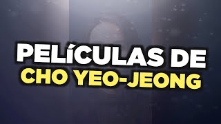 Las mejores películas de Cho Yeo-jeong