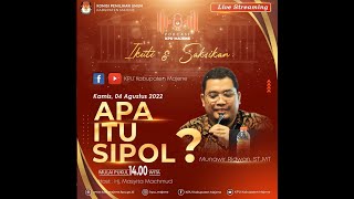 Episode 2 - Apa Itu Sipol..?