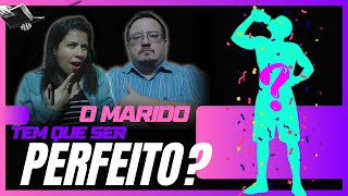 O MARIDO PRECISA SER PERFEITO? - ALIANÇA DE FÉ OFICIAL - Iara e Cleber