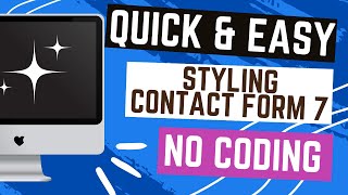 Styling Contact Form 7 Forms Without Coding