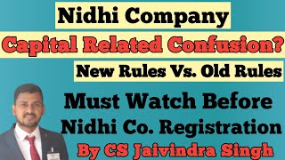 Capital Related Issue in NIDHI COMPANY as per NIDHI Amendment Rules, 2022 I CS Jaivindra Singh