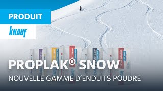 Proplak® Snow ► Nouvelle Gamme d'enduits poudre