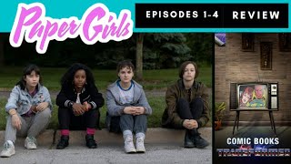 PAPER GIRLS (AMAZON PRIME SHOW) EPISODES 1 -4 LIVE REVIEW