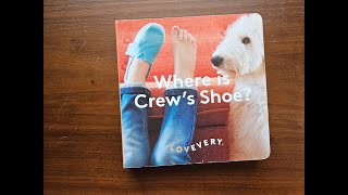 Where is Crew's Shoe? by Lovevery // Read Aloud // Video Version