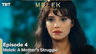 Melek A Mother's Struggle Episode 4