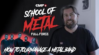 EMP x Full Force | School Of Metal | How to tourmanage metal bands like Parkway Drive or Boysetsfire