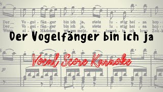 Der Vogelfänger bin ich ja Vocal Score / Karaoke MOZART Die Zauberflöte