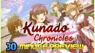 Kunado Chronicles - 30 Minute Preview of the English Translation!