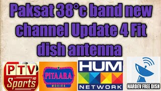 Paksat 38°C Band letest update || New Channel Update