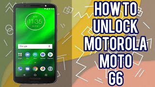 How to Unlock Motorola Moto G6 by unlock code Network unlocked - bigunlock.com