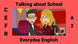 Past Simple and Past Continuous | ESL Conversation about School Memories