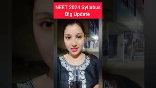 Biggest Update by NMC🔥 |NEET 2024 Syllabus released#neet #neet2024 #nmc