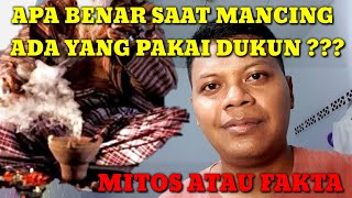 MANCING IKAN ADA YANG PAKAI DUKUN ? SAMPAI UMPAN BASI