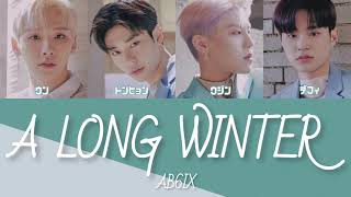 【日本語字幕/かなるび/歌詞】A LONG WINTER(아직도 겨울) - AB6IX