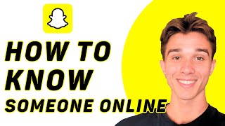 How To Know If Someone Is Online On Snapchat (2024)