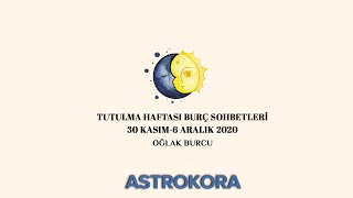 30 Kasım Haftası Astrokora Oğlak Burcu Sohbeti