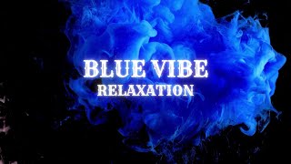 Relaxation Music and Visuals ✙BLUE VIBE✙ Satisfying, Meditation, Calming Sleep Music, Stress Relief