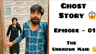 Dushyant kukreja comedy🤣Ghost Story  The Unknown Maid  Ep 01  Priyal Kukreja  Dushyant Kukreja 2.0